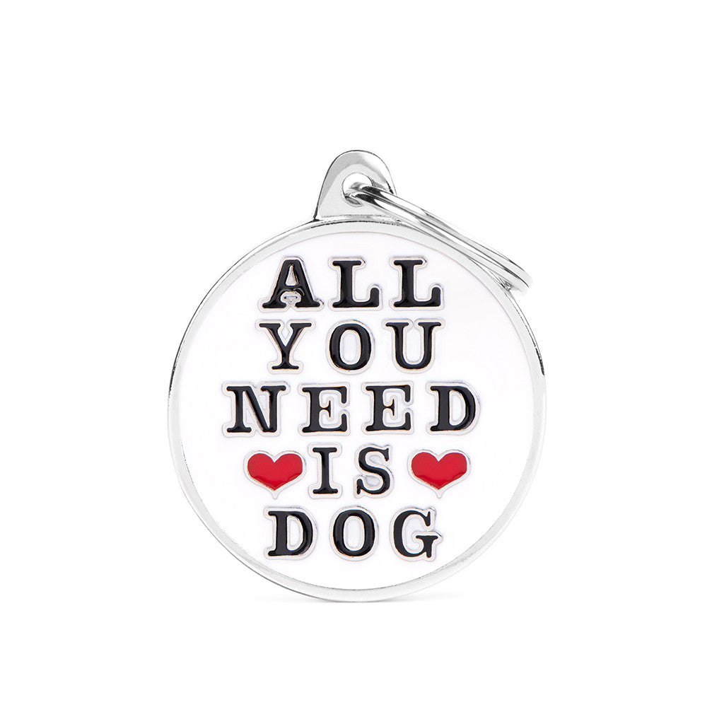 Placa / My Family / All You Need is Dog